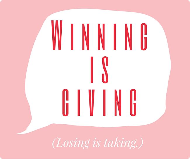 Redefining Winning: Winning is giving